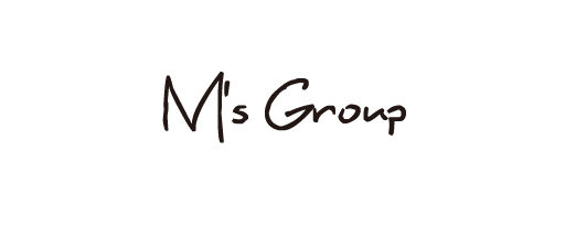 株式会社M’s Group | Apparel, Beauty, Dining & Design